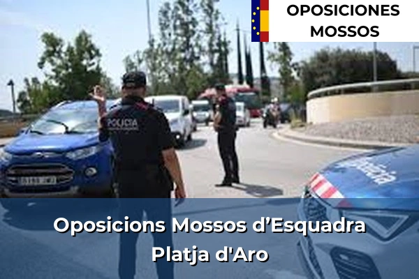 Oposicions als Mossos d’Esquadra a Platja d'Aro