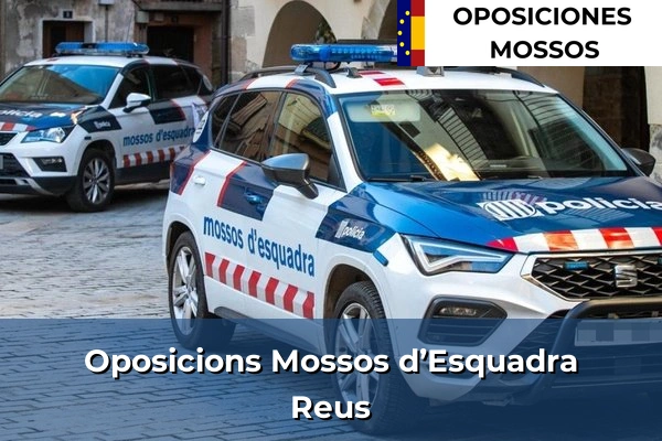 Oposiciones Mossos d’Esquadra en Botarell 57 Oposicions als Mossos d’Esquadra a Reus
