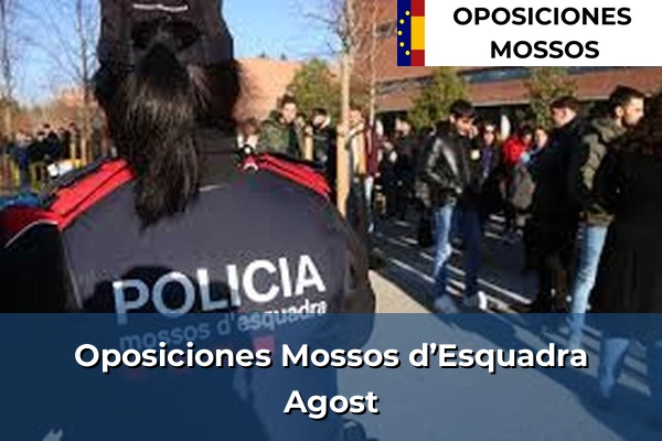 Oposiciones Mossos d’Esquadra en Orba 4 Oposiciones Mossos d’Esquadra en Agost