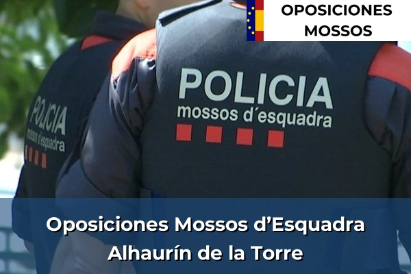 Oposiciones Mossos d’Esquadra en Málaga 4 Oposiciones Mossos d’Esquadra en Alhaurín de la Torre