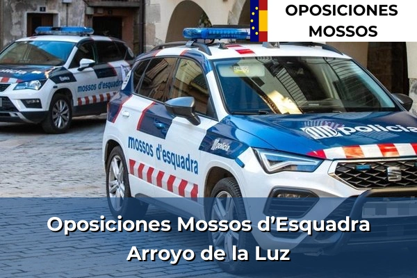 Oposiciones Mossos d’Esquadra en Cáceres 3 Oposiciones Mossos d’Esquadra en Arroyo de la Luz