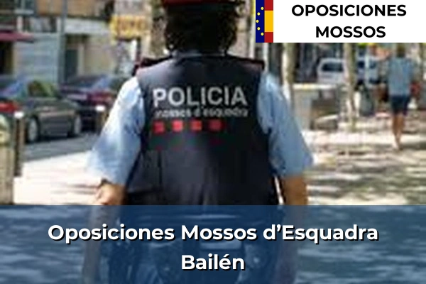 Oposiciones Mossos d’Esquadra en Jaén 6 Oposiciones Mossos d’Esquadra en Bailén