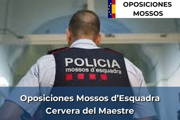 Oposiciones Mossos d’Esquadra en Cervera del Maestre