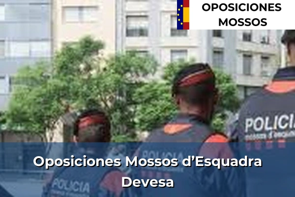 Oposiciones Mossos d’Esquadra en Devesa