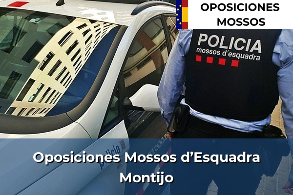 Oposiciones Mossos d’Esquadra en Badajoz 16 Oposiciones Mossos d’Esquadra en Montijo