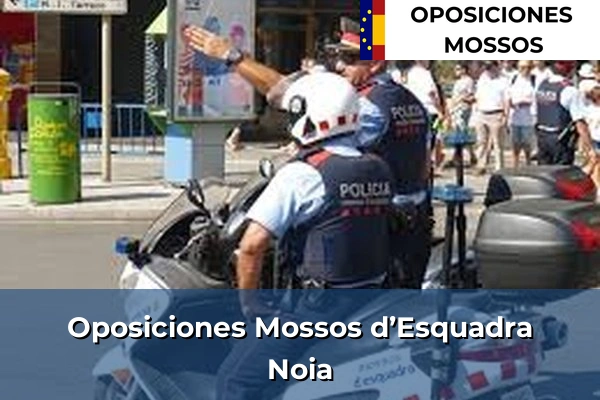 Oposiciones Mossos d’Esquadra en A Coruña 40 Oposiciones Mossos d’Esquadra en Noia