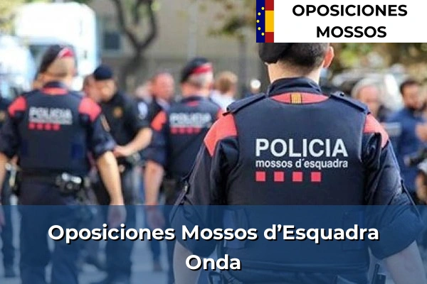 Oposiciones Mossos d’Esquadra en Onda