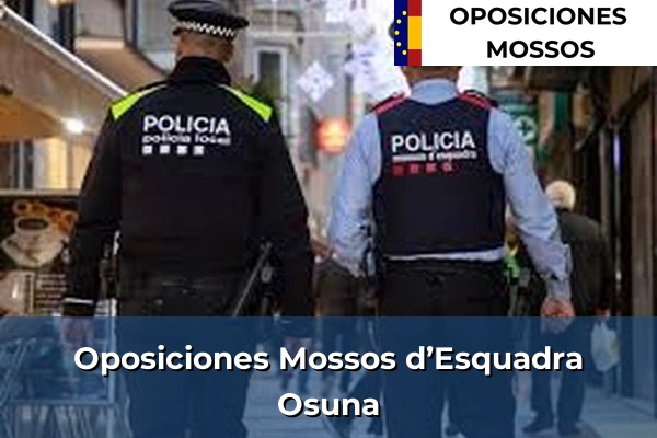 Oposiciones Mossos d’Esquadra en Sevilla 46 Oposiciones Mossos d’Esquadra en Osuna