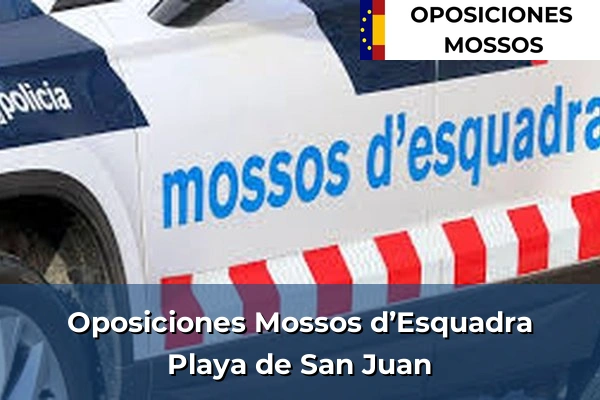 Oposiciones Mossos d’Esquadra en Playa de San Juan