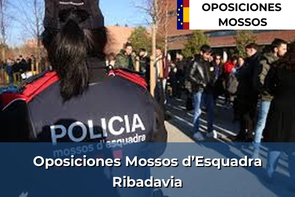 Oposiciones Mossos d’Esquadra en Ourense 15 Oposiciones Mossos d’Esquadra en Ribadavia
