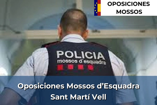 Oposiciones Mossos d’Esquadra en Sant Martí Vell