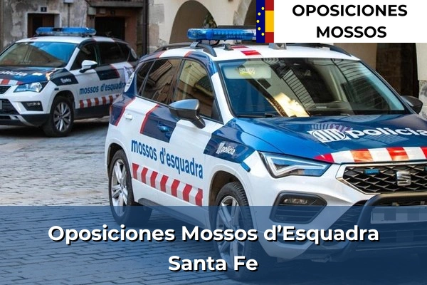 Oposiciones Mossos d’Esquadra en Granada 43 Oposiciones Mossos d’Esquadra en Santa Fe