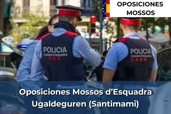 Oposiciones Mossos d’Esquadra en Ugaldeguren (Santimami)