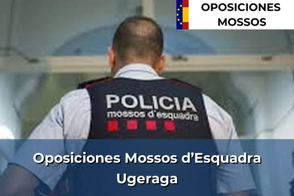 Oposiciones Mossos d’Esquadra en Ugeraga