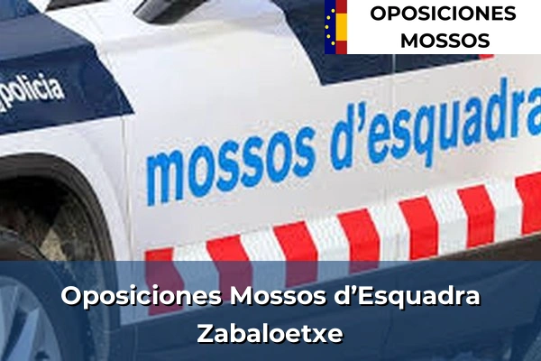 Oposiciones Mossos d’Esquadra en Zabaloetxe